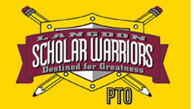 Support Langdon Scholar Warriors through our PTO!