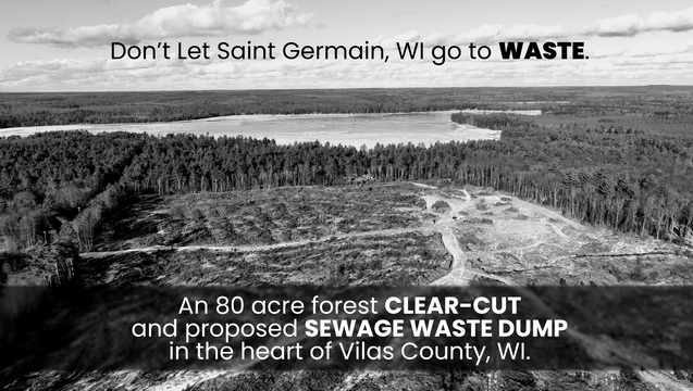 Don&t Let Saint Germain, WI Go To Waste!