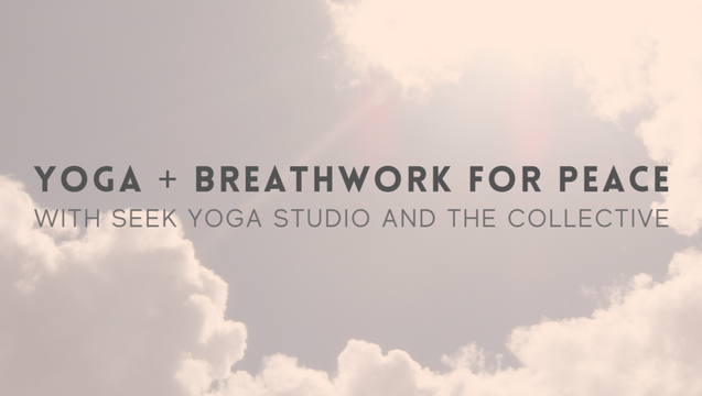 Yoga &amp; Breathwork for Peace