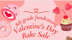 IGA 8th Grade Valentine&s Day Bake Sale