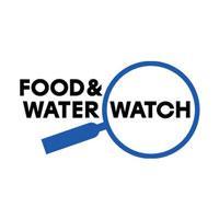 Food & Water Watch