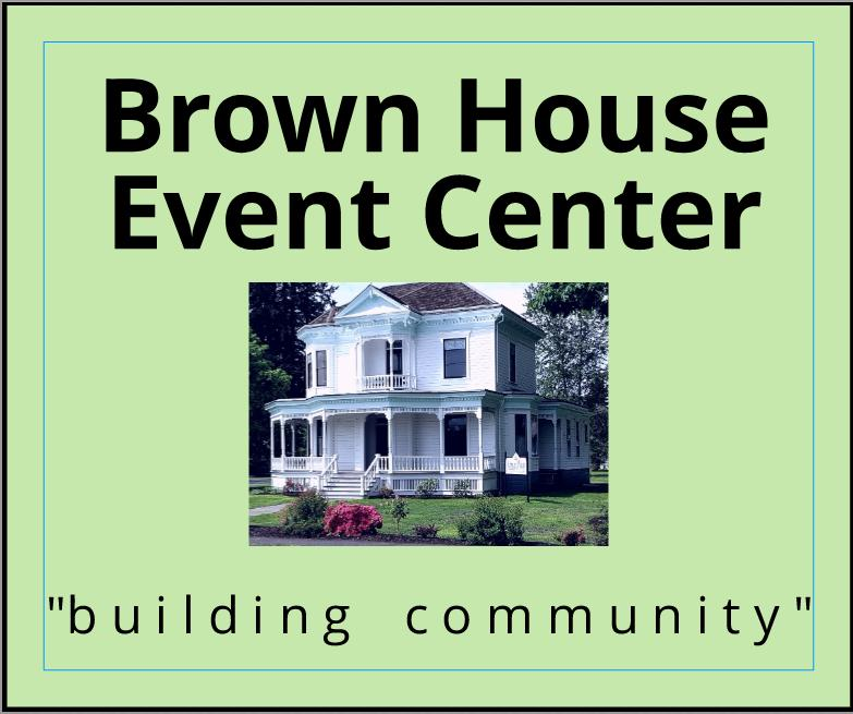 Brown House Event Center -Santiam Heritage Foundation