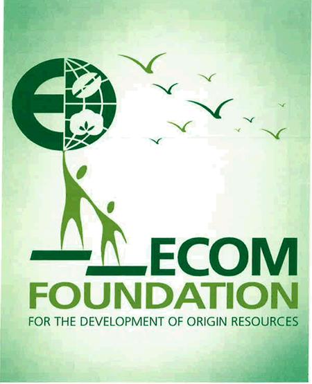 Ecom Foundation For Development of Origin Resources