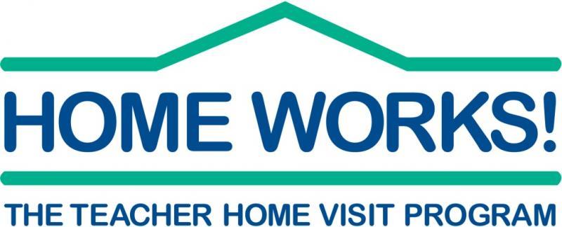 HOME WORKS! The Teacher Home Visit Program