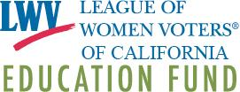 League of Women Voters of California Education Fund