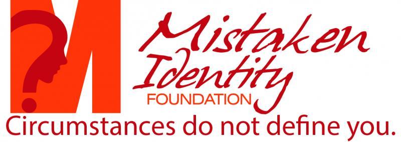 Mistaken Identity Foundation