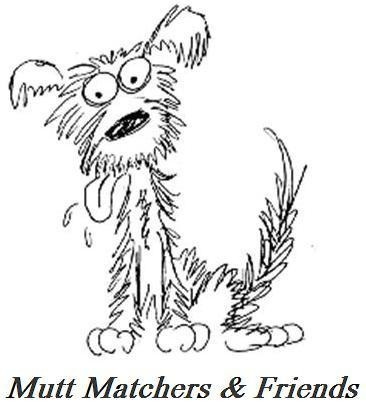 Mutt Matchers & Friends
