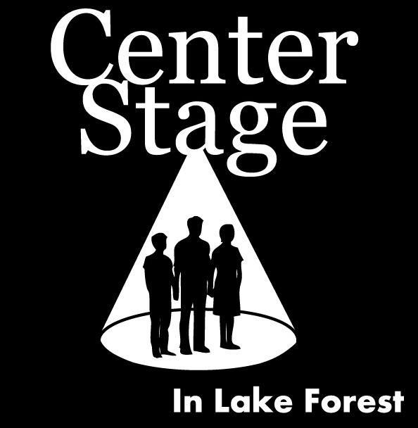 Centerstage in Lake Forest