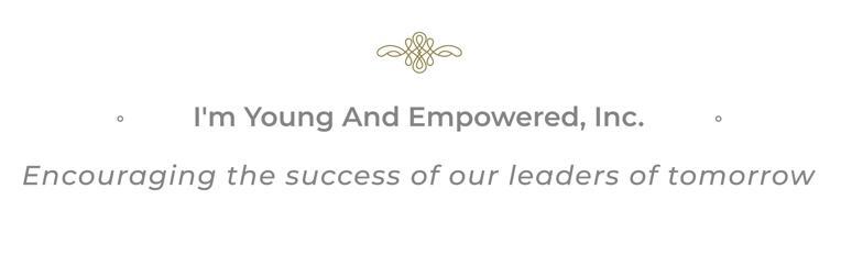 I'm Young And Empowered, Inc.