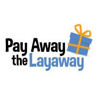 Pay Away the Layaway, Inc.