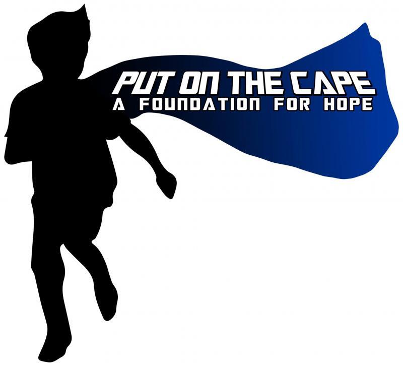 Put On The Cape: A foundation for Hope