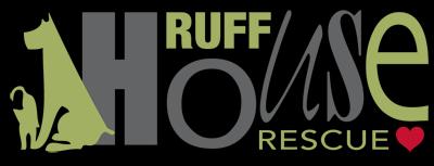 Ruff House Rescue, Inc.