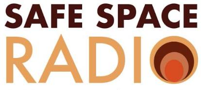 Safe Space Radio