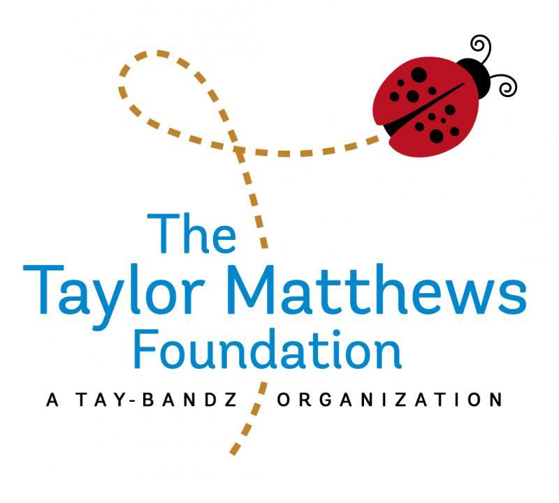 Tay-Bandz Inc, The Taylor Matthews Foundation