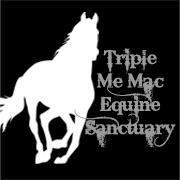 Triple Me Mac Equine Sanctuary