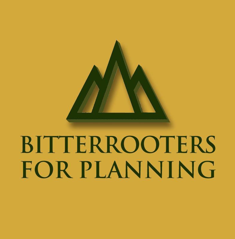 BITTERROOTERS FOR PLANNING