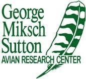 GEORGE MIKSCH SUTTON AVIAN RESEARCH CENTER INC