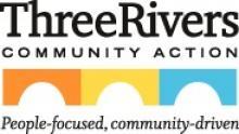 THREE RIVERS COMMUNITY ACTION INC