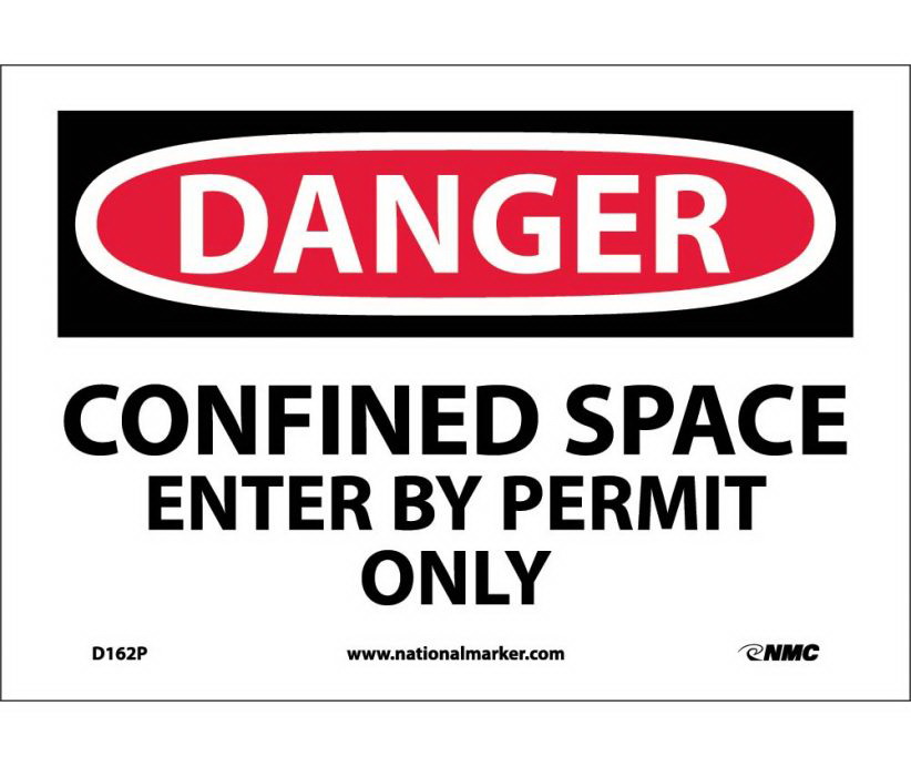 NMC D162 Danger Confined Space Enter By Permit Only Sign Wholesale ...