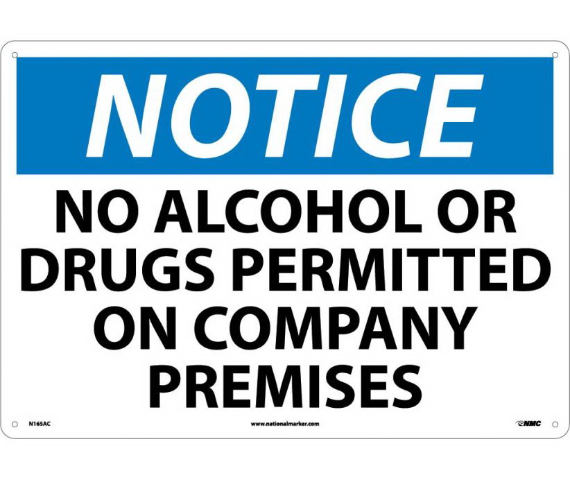 NO ALCOHOL OR DRUGS PERMITTED ON COMPANY PREMISES Aluminum Black/Blue on White Legend NOTICE 20 Length x 14 Height NMC N165AC OSHA Sign 