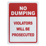 Aspire Aluminum No Dumping Violators Will Be Prosecuted Sign, 10