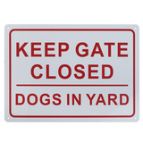 Aspire Keep Gate Closed Dogs in Yard Sign, UV Printed, Weatherproof, Indoor and Outdoor Use