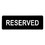 Alpine Industries ALPSGN-18 Reserved Sign, 3"x9"