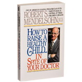 Books How to Raise a Healthy Child