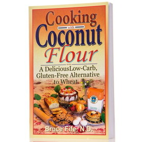 Books Cooking With Coconut Flour, 2nd Edition