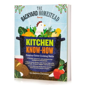 Books The Backyard Homestead Book of Kitchen Know-How
