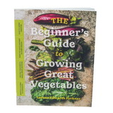Books The Beginner's Guide to Growing Great Vegetables