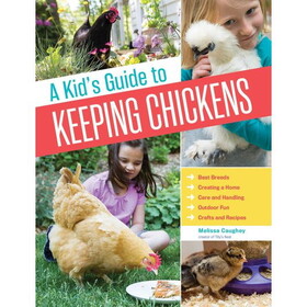 Books A Kid's Guide to Keeping Chickens