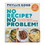 Books No Recipe - No Problem - How to Pull Together Tasty Meals without a Recipe - 1 book