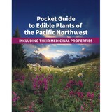 Books Pocket Guide to Edible Plants of the Pacific Northwest - Including Their Medicinal Properties - 1 Book