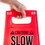 Brybelly Slow Kids at Play Floor Sign, Red