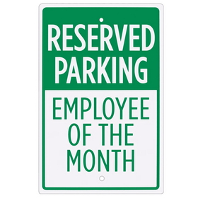 Brybelly Reserved Parking - Employee of the Month Sign - 18" x 12"
