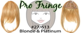Brybelly #27/613 Dark Blonde w/ Platinum Pro Fringe Clip In Bangs