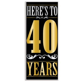Beistle 59632 Here's To 40 Years Door Cover, all-weather, 6' x 30"