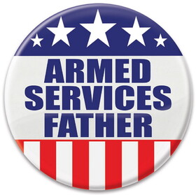 Beistle BT005 Armed Services Father Button, 2"
