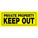 Hillman 841804 6 X 15 Yellow Private Prop Keep Out