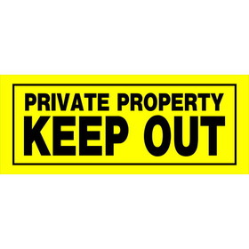Hillman 841804 Private Property Keep Out Sign, Text, Plastic, 6 in Height, 15 in Width, Yellow Legend/Background, English