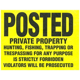 Hillman 845771 Posted Private Property Sign, Posted Header, Text, Tyvek, 11 in Height, 11 in Width, Yellow Legend/Background, English