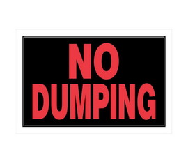 Hillman 839900 No Dumping Sign, Text, Plastic, 8 in Height, 12 in Width, Black/Red Legend/Background, English