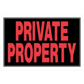 Hillman 839908 Private Property Sign, Text, Plastic, 8 in Height, 12 in Width, Black/Red Legend/Background, English