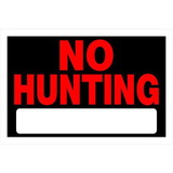 Hillman 839940 8 X 12 Black And Red Nohunting Sign