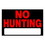 Hillman 839940 8 X 12 Black And Red Nohunting Sign, Price/each