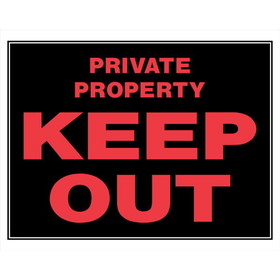 Hillman 840042 Keep Out Sign, Private Property Header, Text, Plastic, 15 in Height, 19 in Width, Black/Red Legend/Background, English