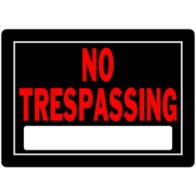 Hillman 840125 No Trespassing Sign, Text, Aluminum, 10 in Height, 14 in Width, Black/Red Legend/Background, English