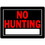 Hillman 840127 10 X 14 Black And Red No Hunting Sign, Price/each
