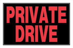 Hillman 841882 Private Drive Sign, Text, Aluminum, 8 in Height, 12 in Width, Black/Red Legend/Background, English